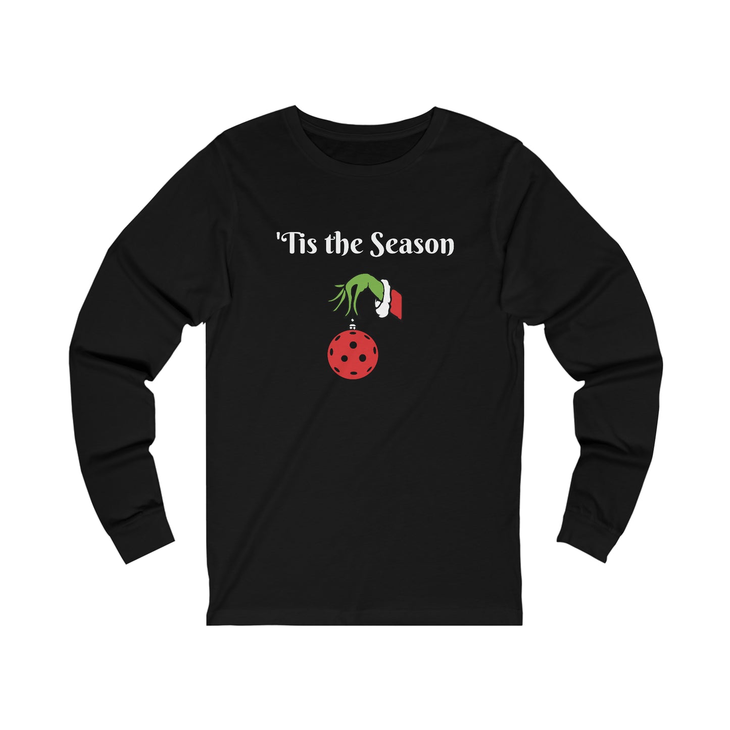 'Tis the Season Unisex Long Sleeve Tee