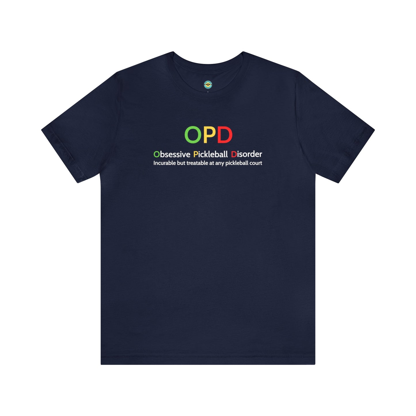 OPD - Obsessive Pickleball Disorder Unisex Tee