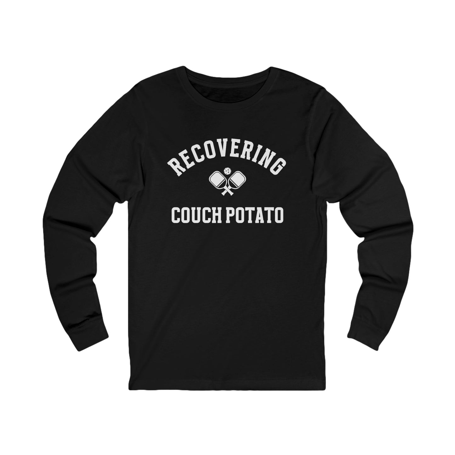 Recovering Couch Potato Unisex Long Sleeve Tee