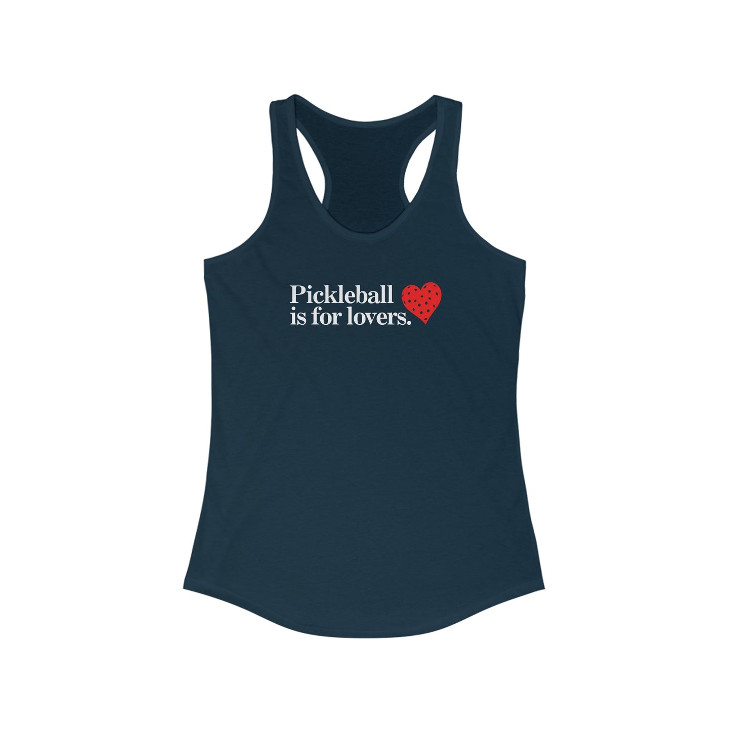 Pickleball Is For Lovers Women's Racerback Tank