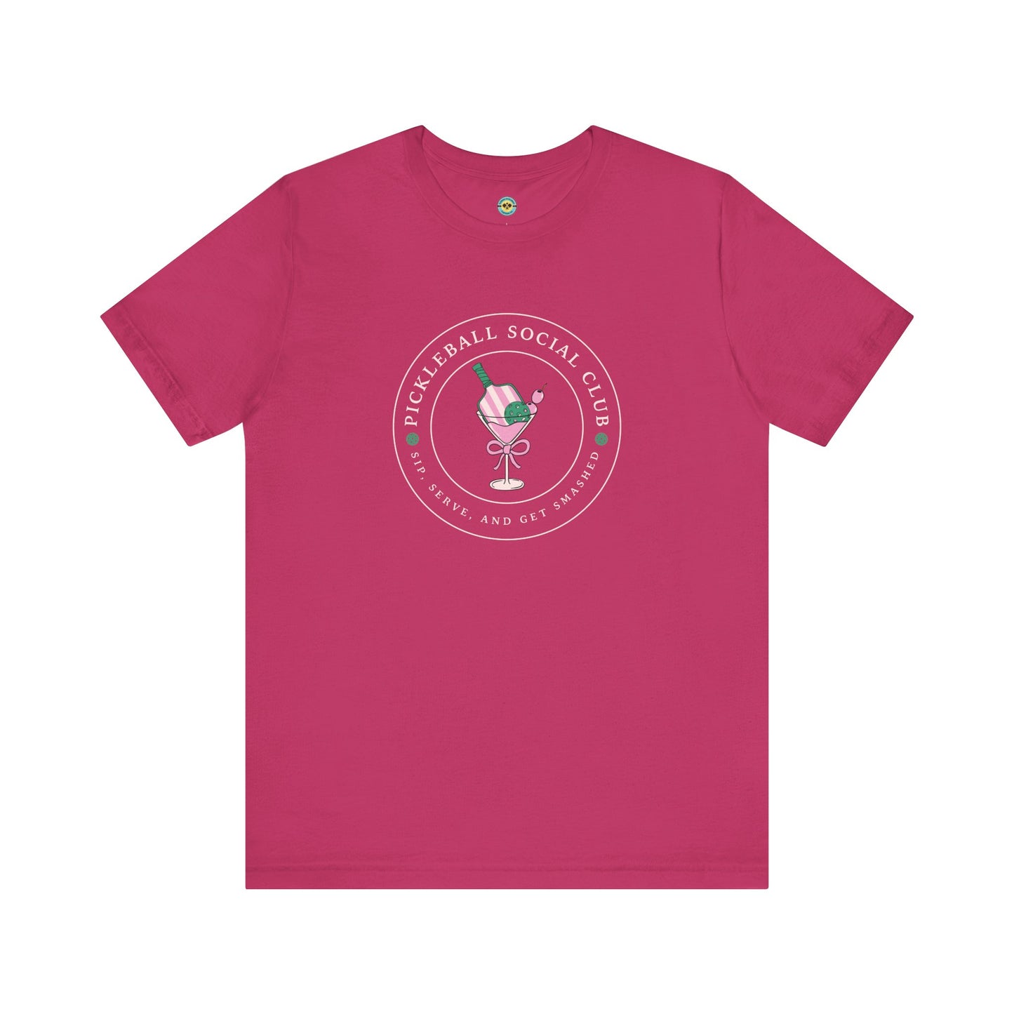 Pickleball Social Club - Sip Serve & Get Smashed Unisex Tee