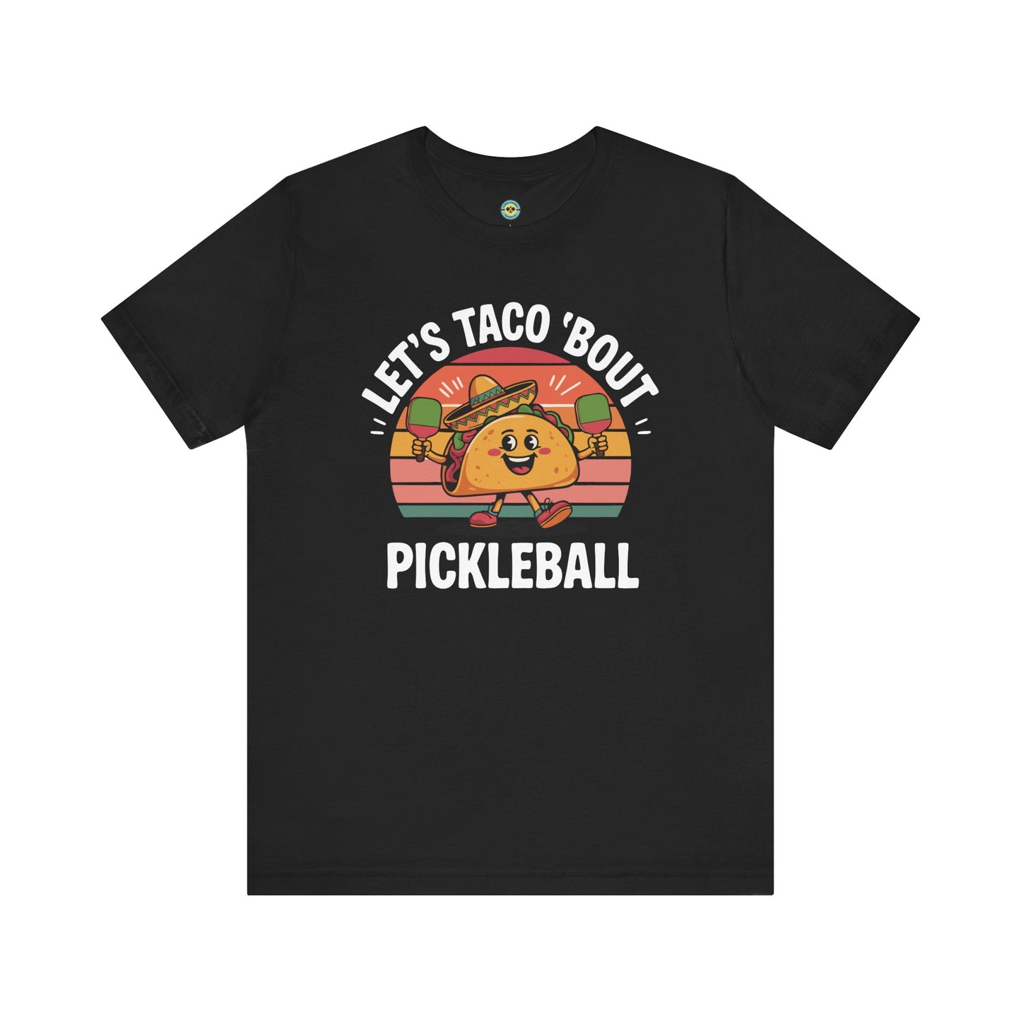 Let's Taco 'Bout Pickleball Unisex Tee