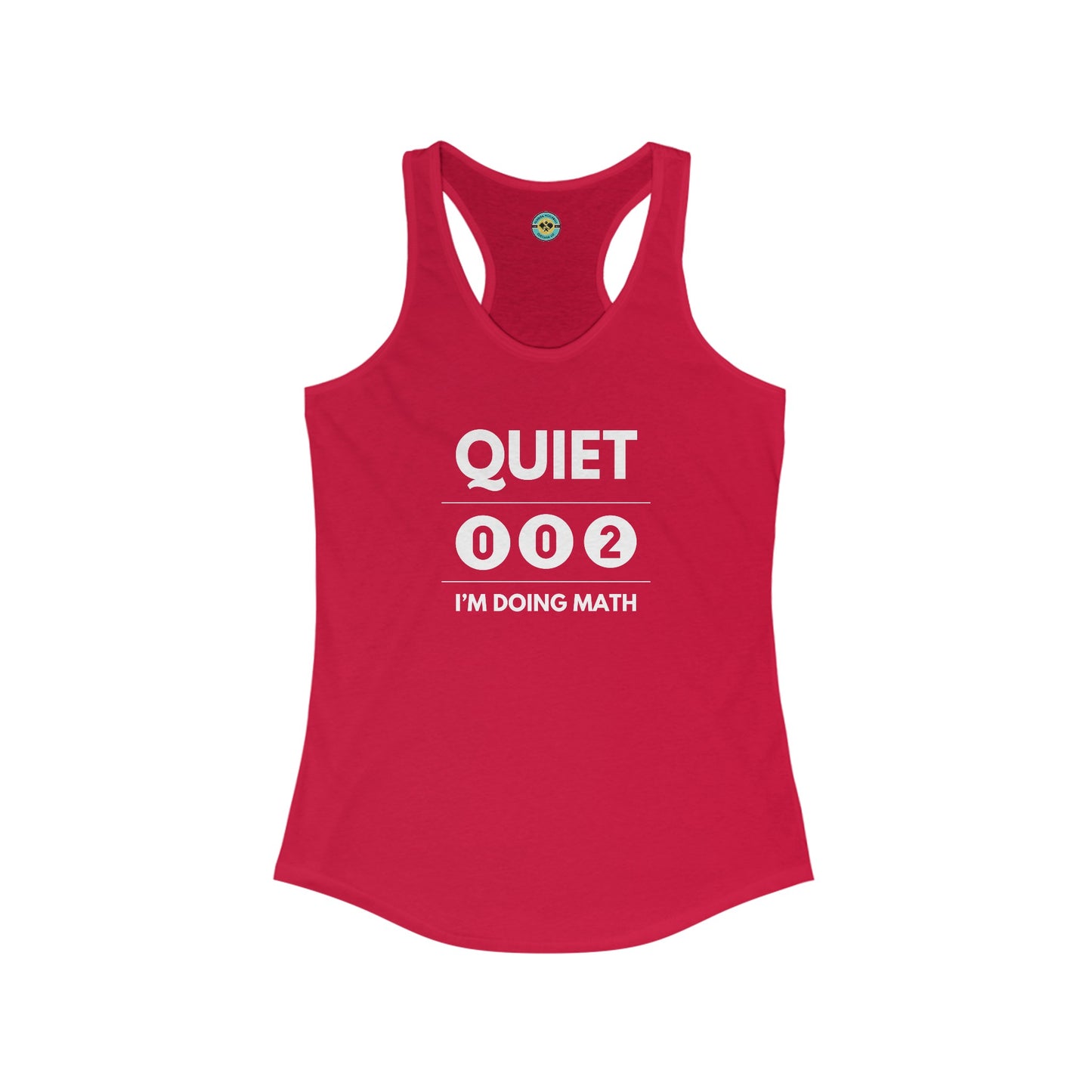 Quiet I'm Doing Math Women's Racerback Tank
