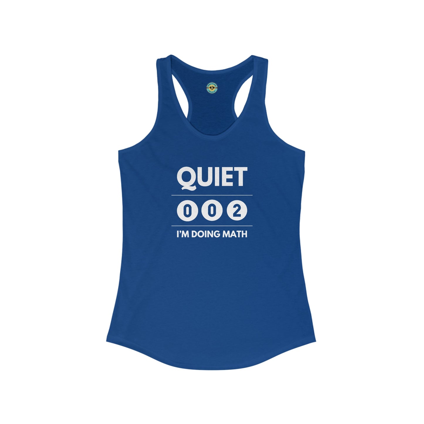 Quiet I'm Doing Math Women's Racerback Tank