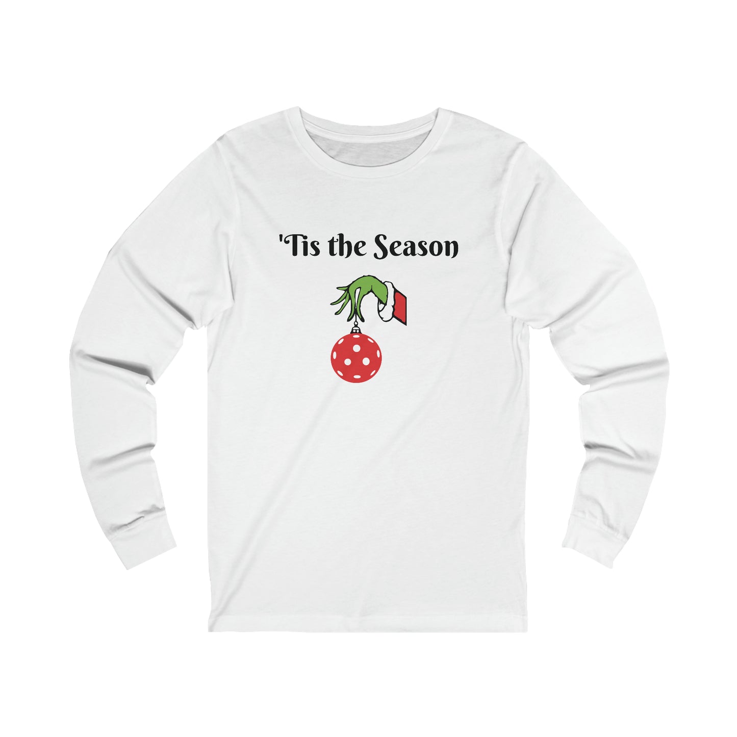 'Tis the Season Unisex Long Sleeve Tee