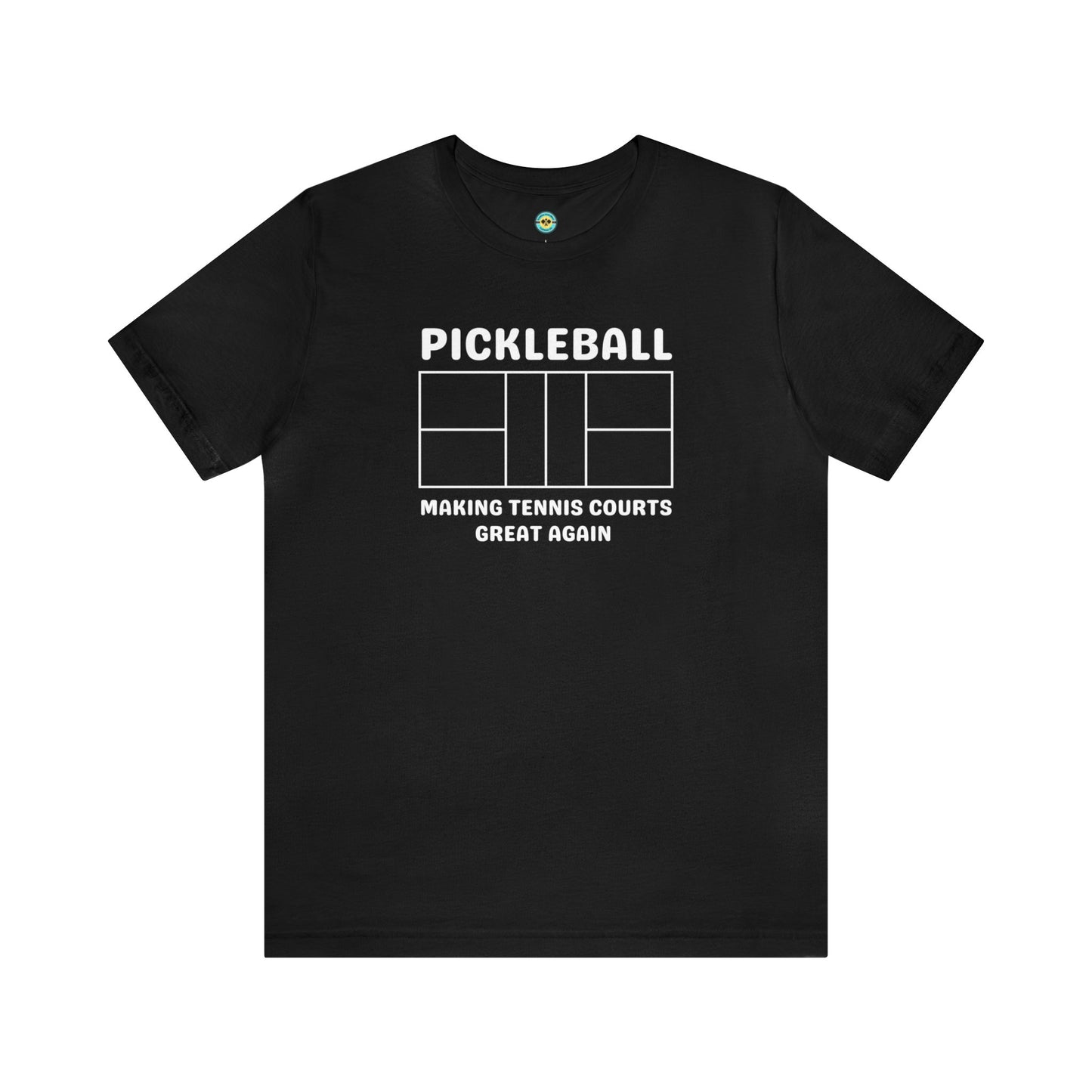 Pickleball Making Tennis Courts Great Again Unisex Tee