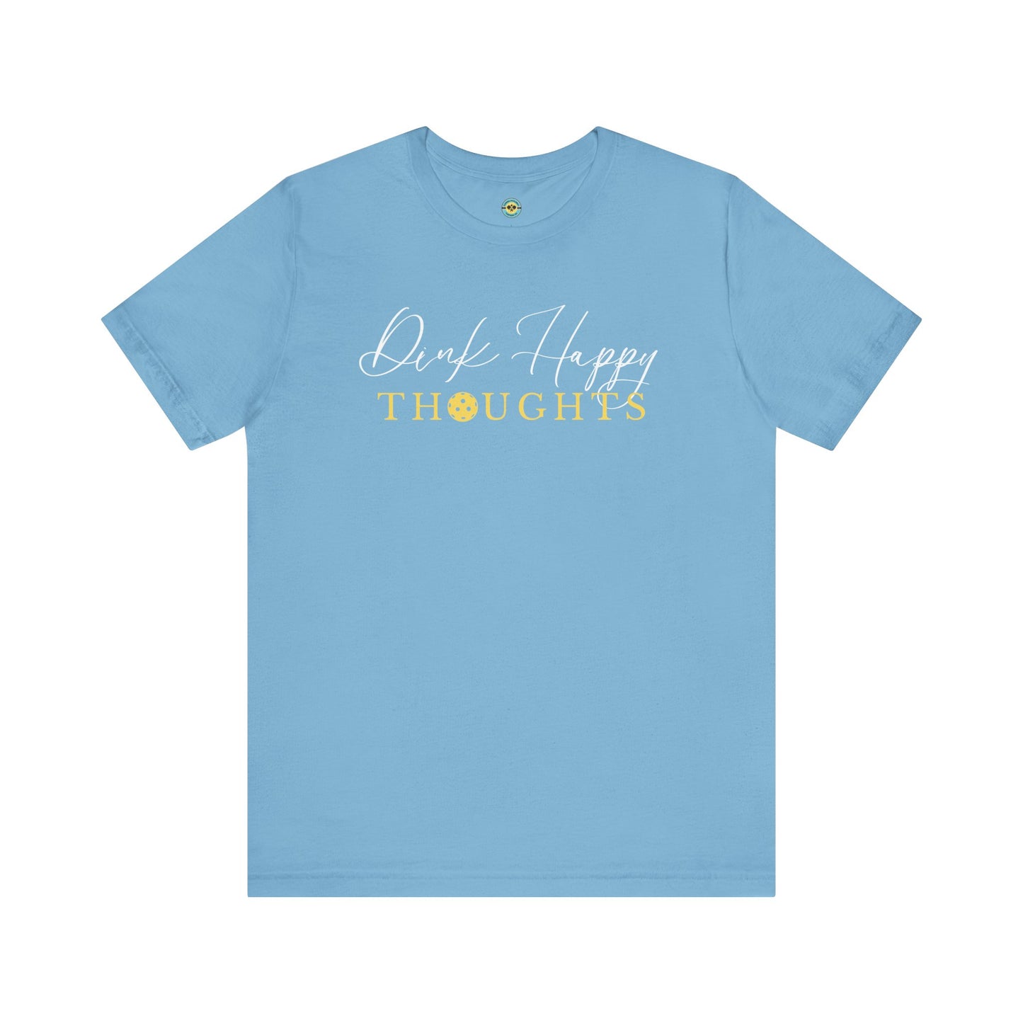 Dink Happy Thoughts Unisex Tee