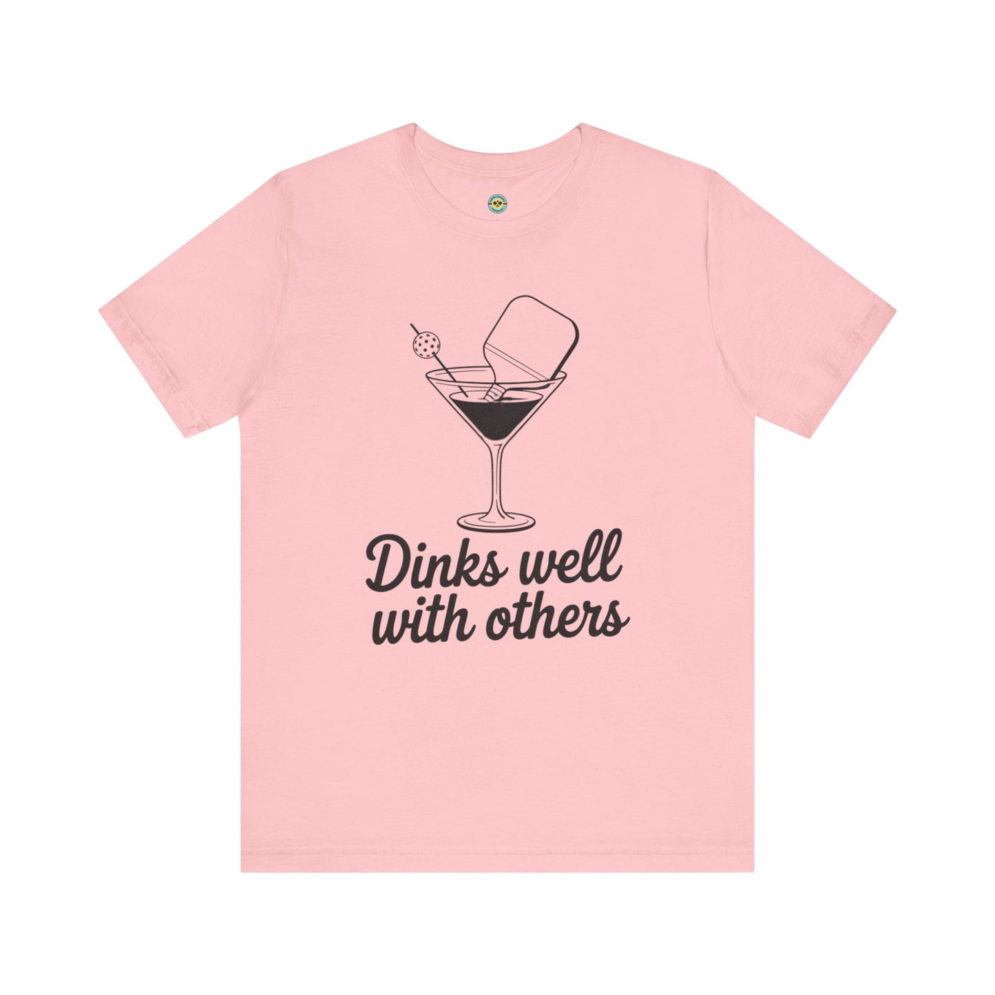 Dinks Well With Others Unisex Tee