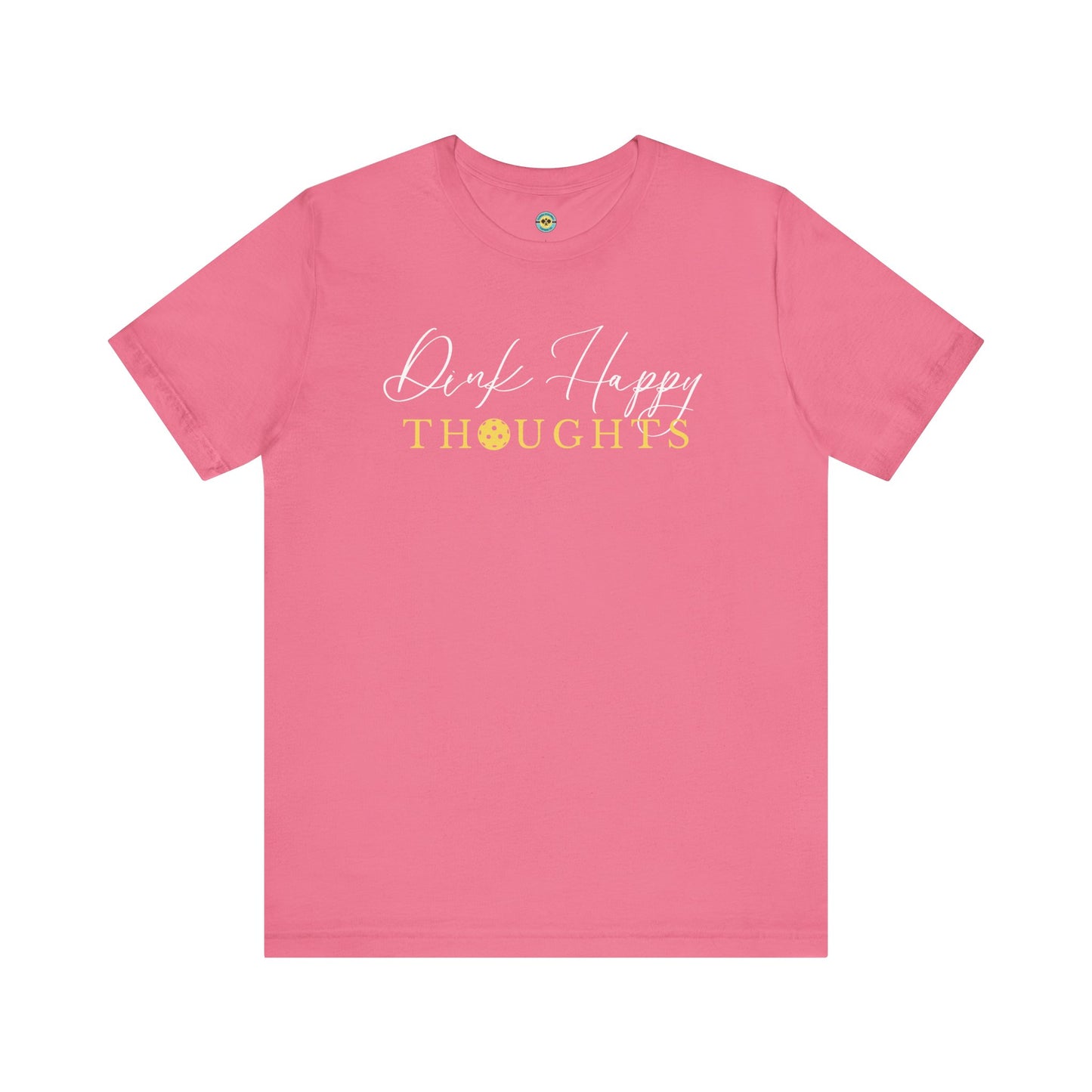 Dink Happy Thoughts Unisex Tee