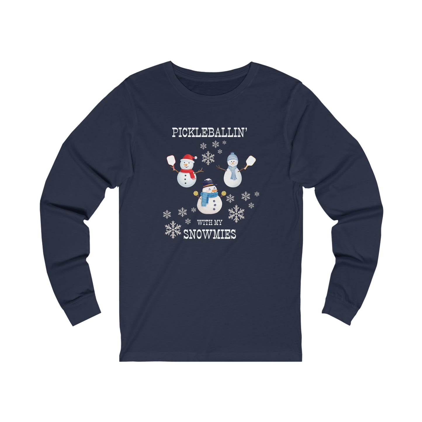 Pickleballin' With My Snowmies Unisex Long Sleeve Tee