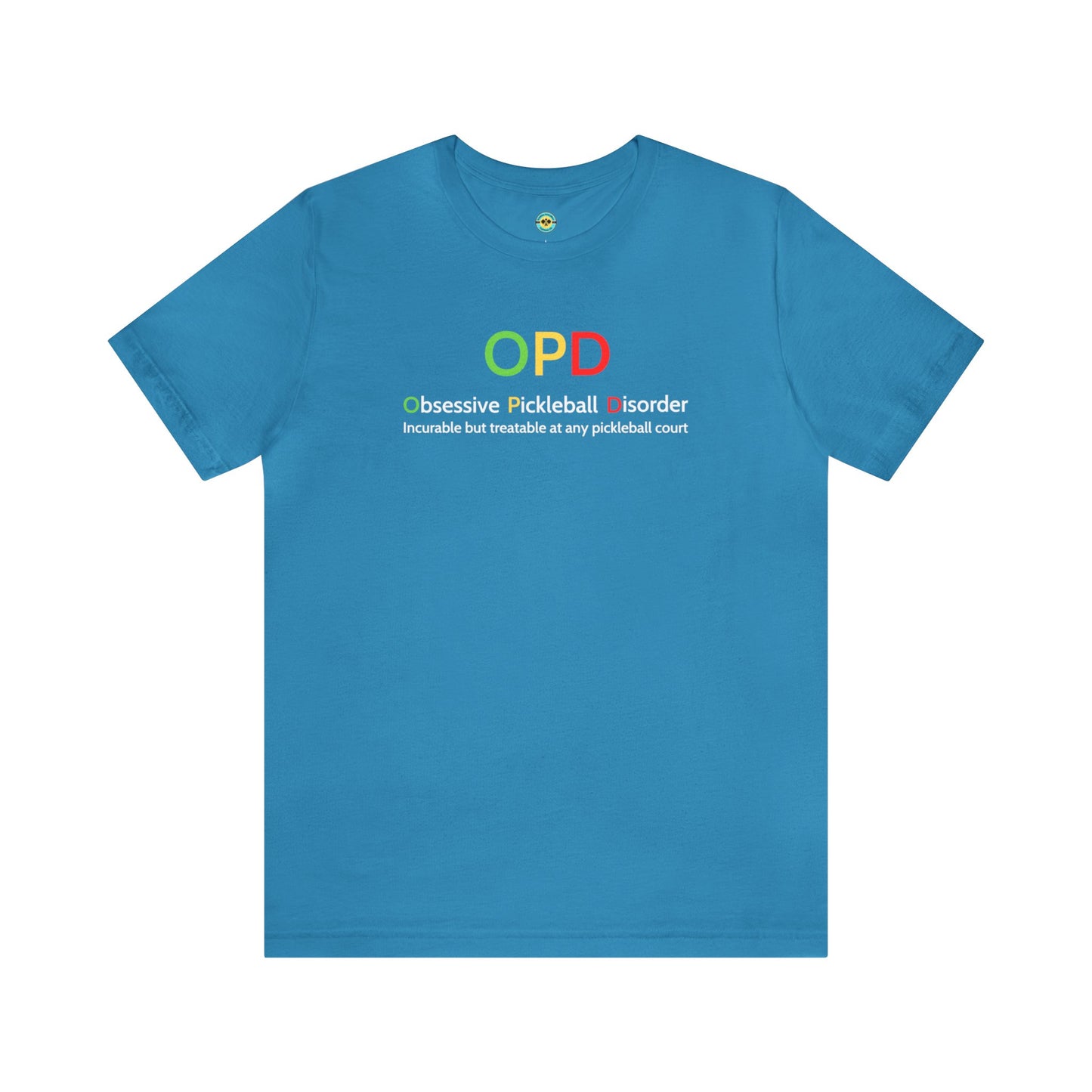 OPD - Obsessive Pickleball Disorder Unisex Tee