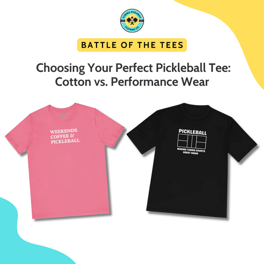 Choosing Your Perfect Pickleball Tee: Cotton vs. Performance Wear