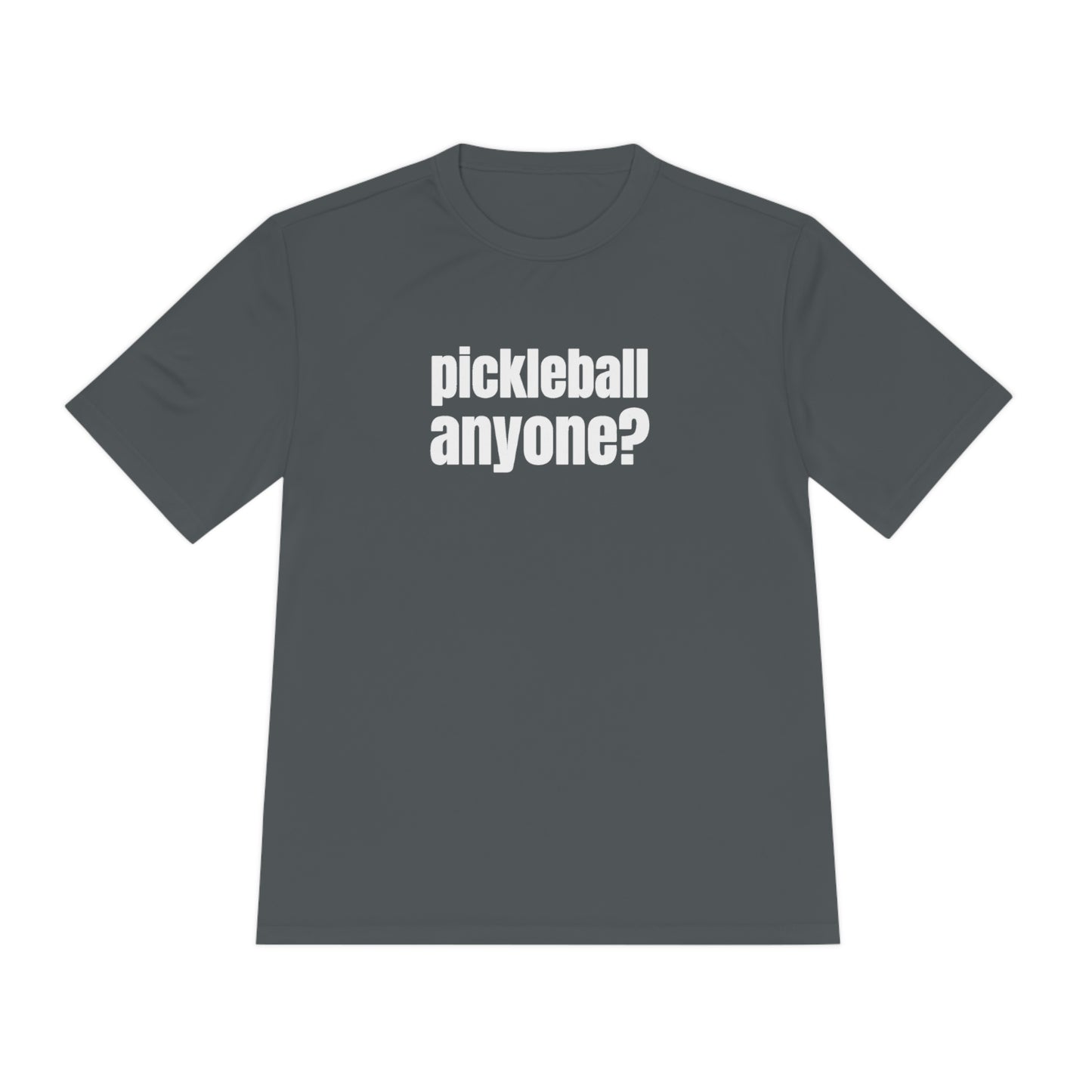 Pickleball Anyone? Unisex Performance Tee