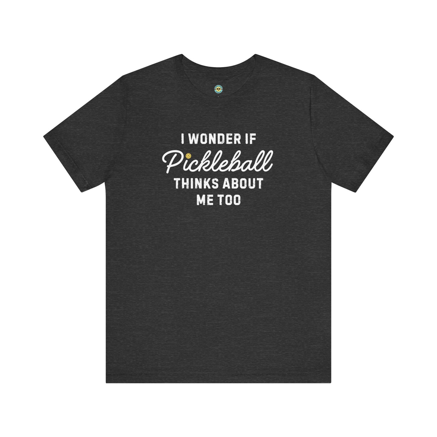 I Wonder If Pickleball Thinks About Me Too v2 Unisex Tee