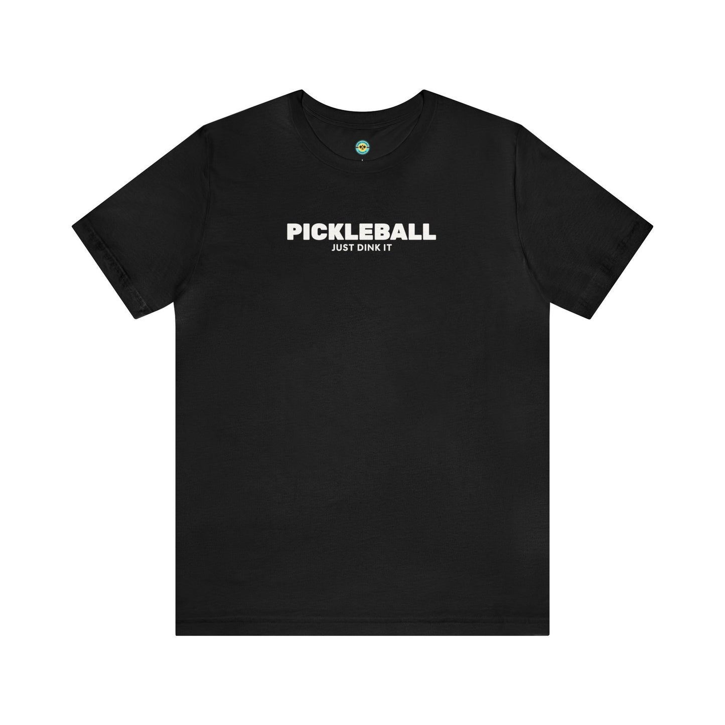 Pickleball Just Dink It Unisex Tee