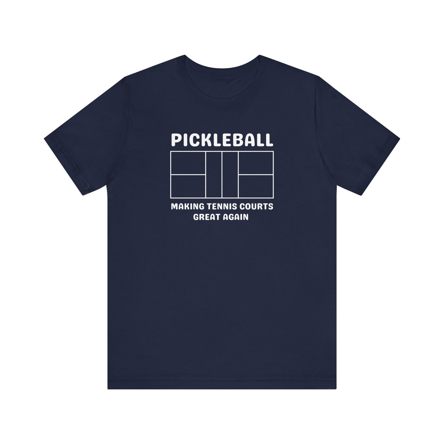 Pickleball Making Tennis Courts Great Again Unisex Tee (Express Delivery)