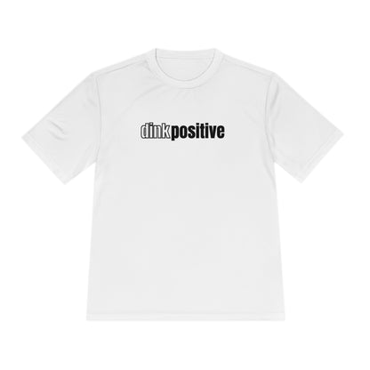 Dink Positive Unisex Performance Tee