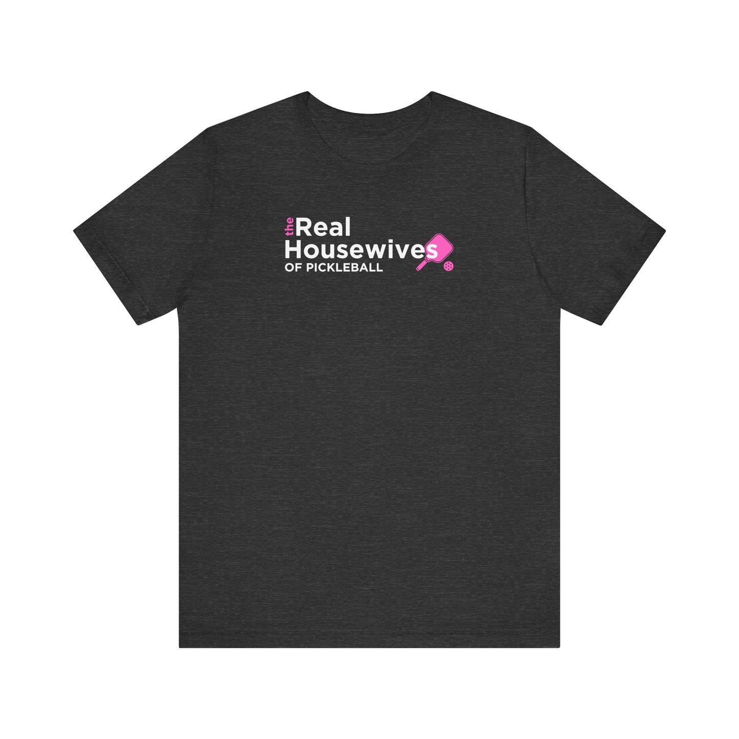 The Real Housewives of Pickleball Unisex Tee (Express Delivery)