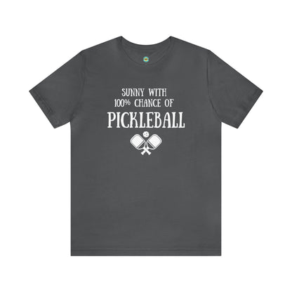 Sunny With 100% Chance of Pickleball Unisex Tee
