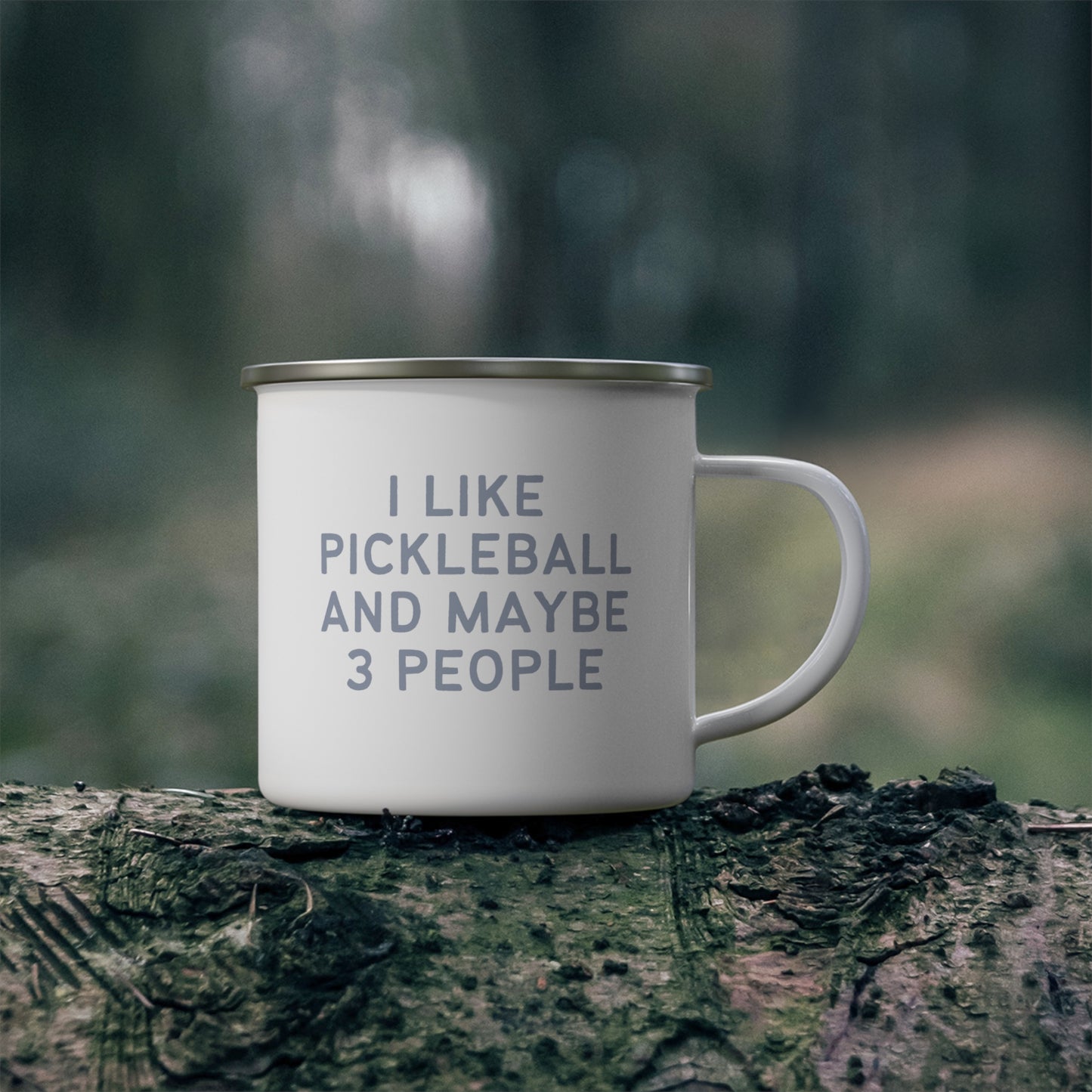 I Like Pickleball And Maybe 3 People Enamel Mug