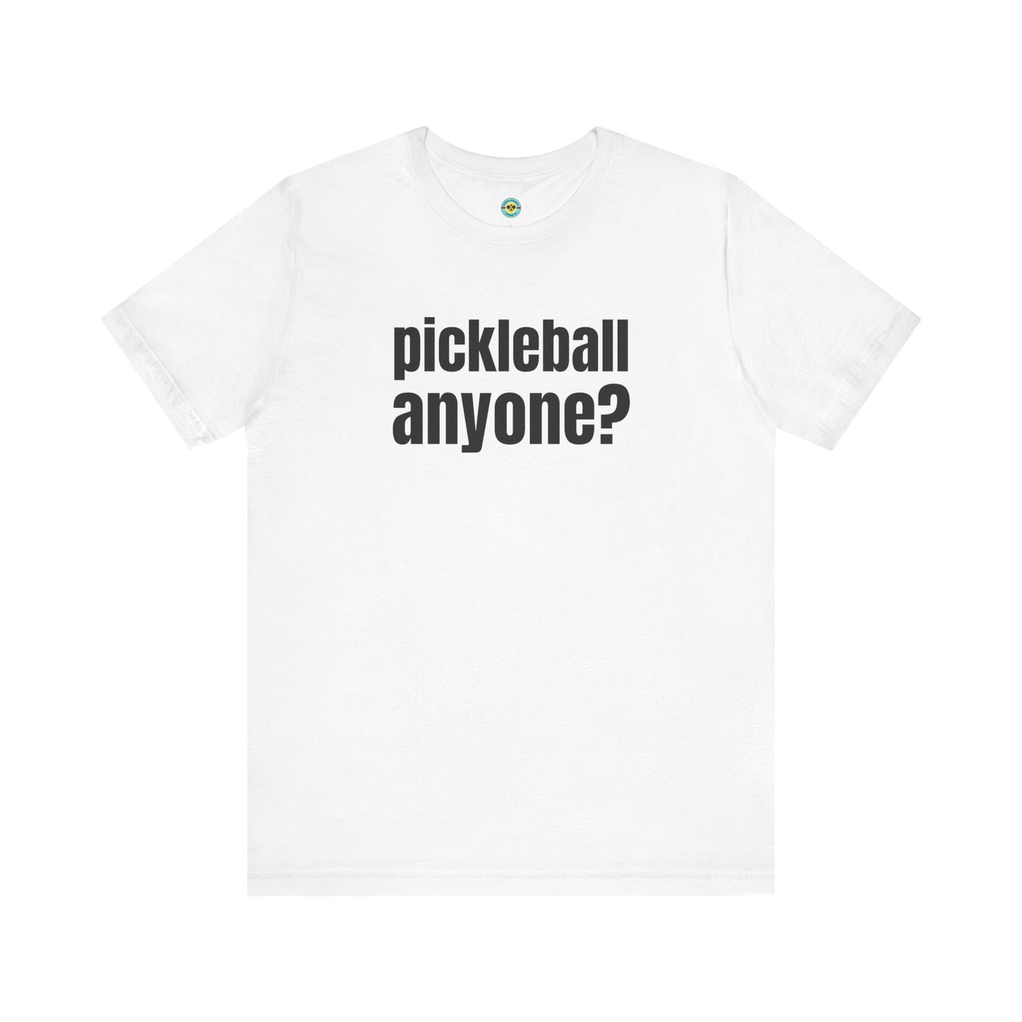 Pickleball Anyone? Unisex Tee