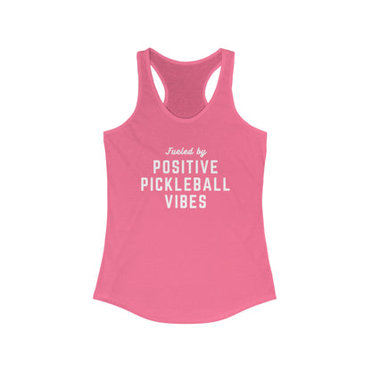 Fueled by Positive Pickleball Vibes Women's Racerback Tank