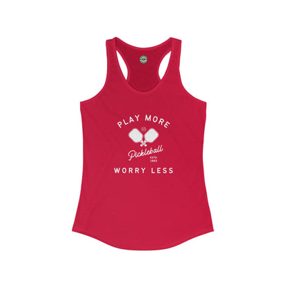 Play More Worry Less Women's Racerback Tank