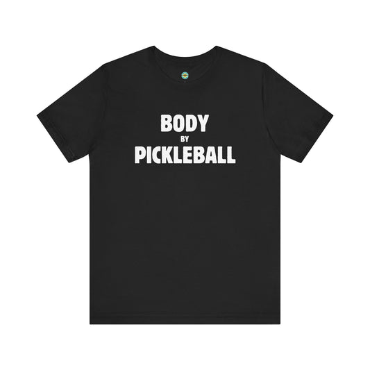 Body by Pickleball Unisex Tee