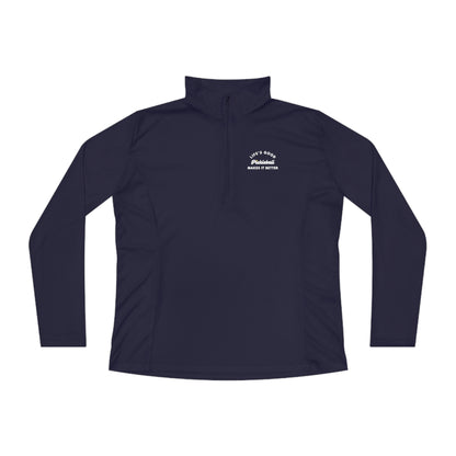 Pickleball Makes It Better Women's Quarter-Zip Performance Pullover