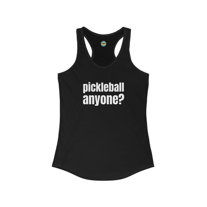 Pickleball Anyone? Women's Racerback Tank