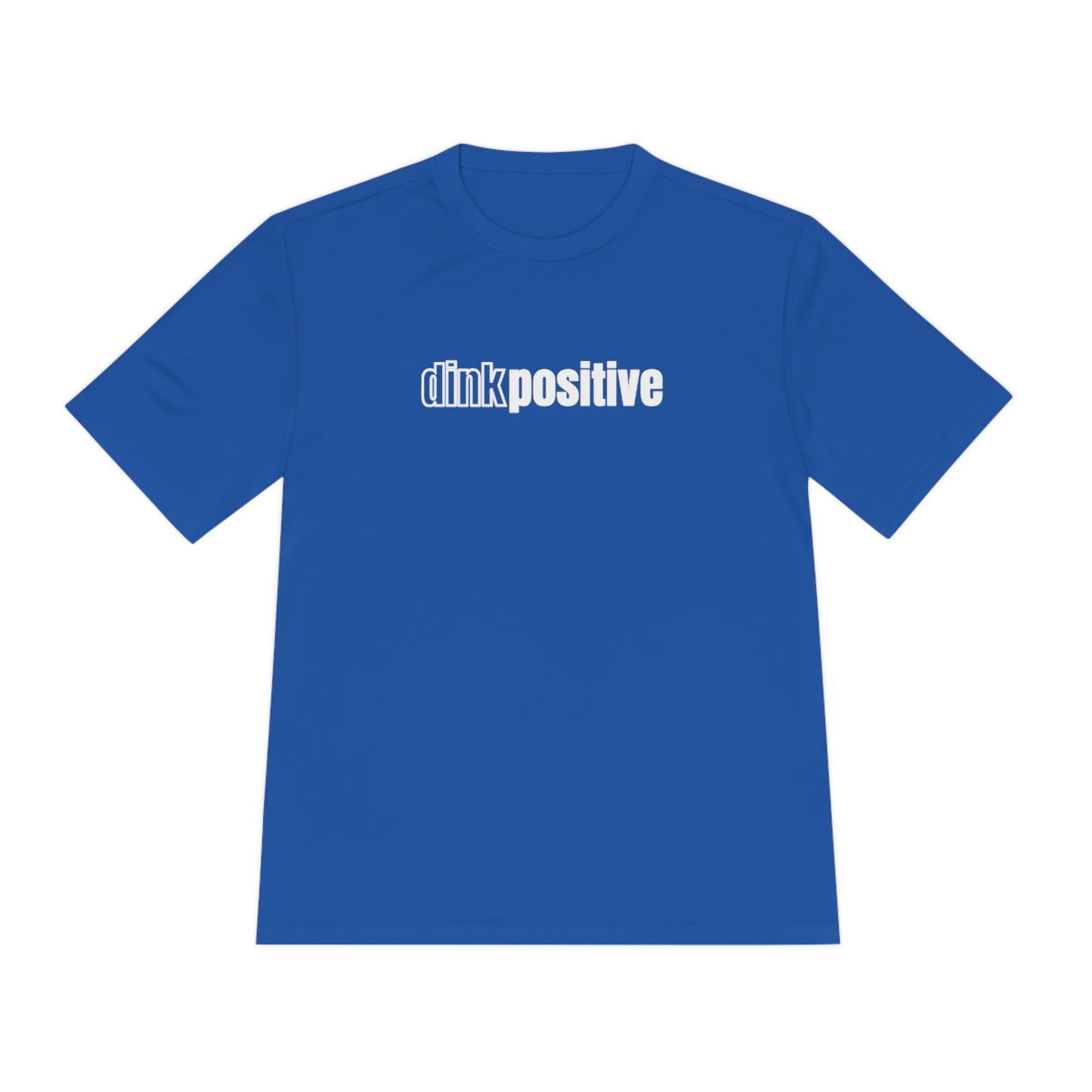 Dink Positive Unisex Performance Tee