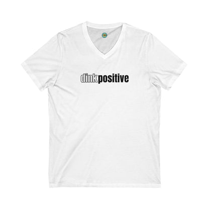 Dink Positive Unisex V-neck Tee