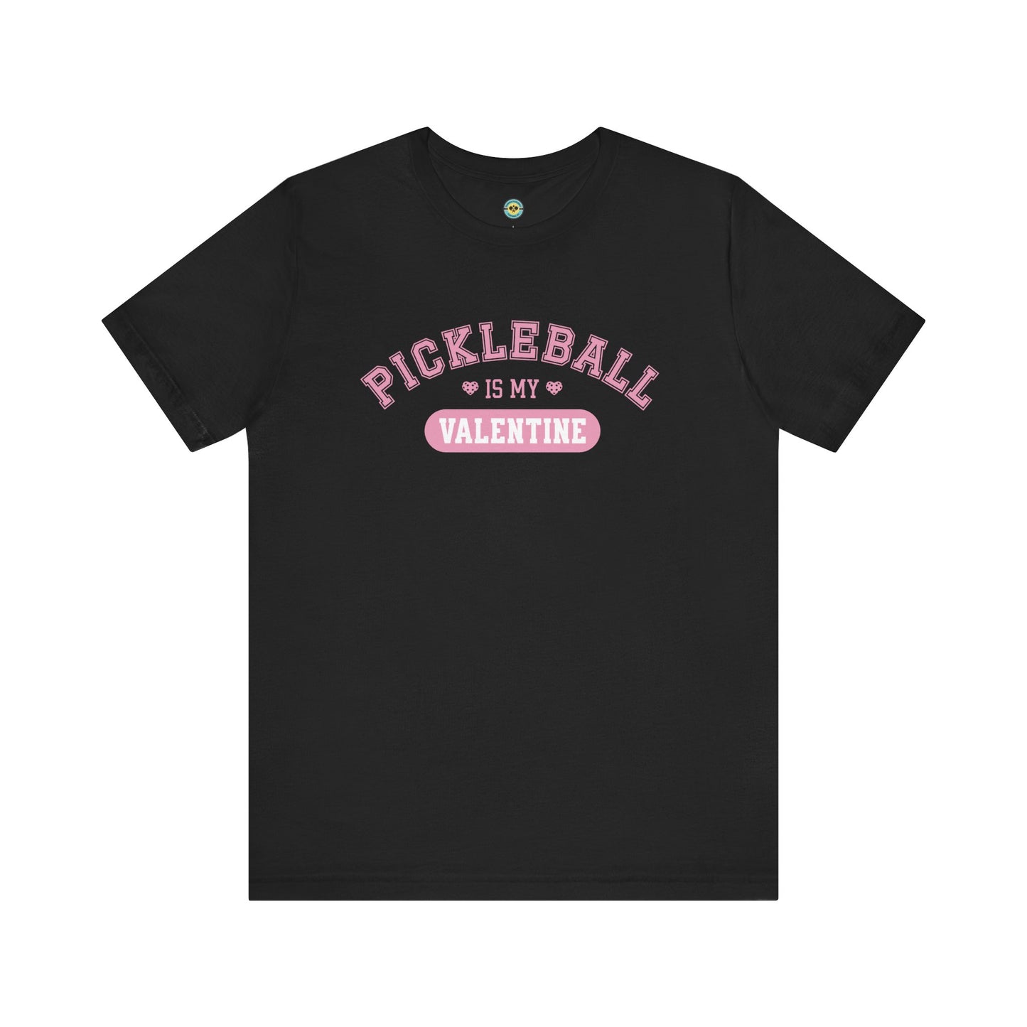 Pickleball Is My Valentine Unisex Tee