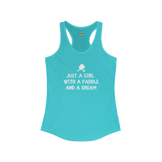 Just A Girl With A Paddle And A Dream Women's Racerback Tank