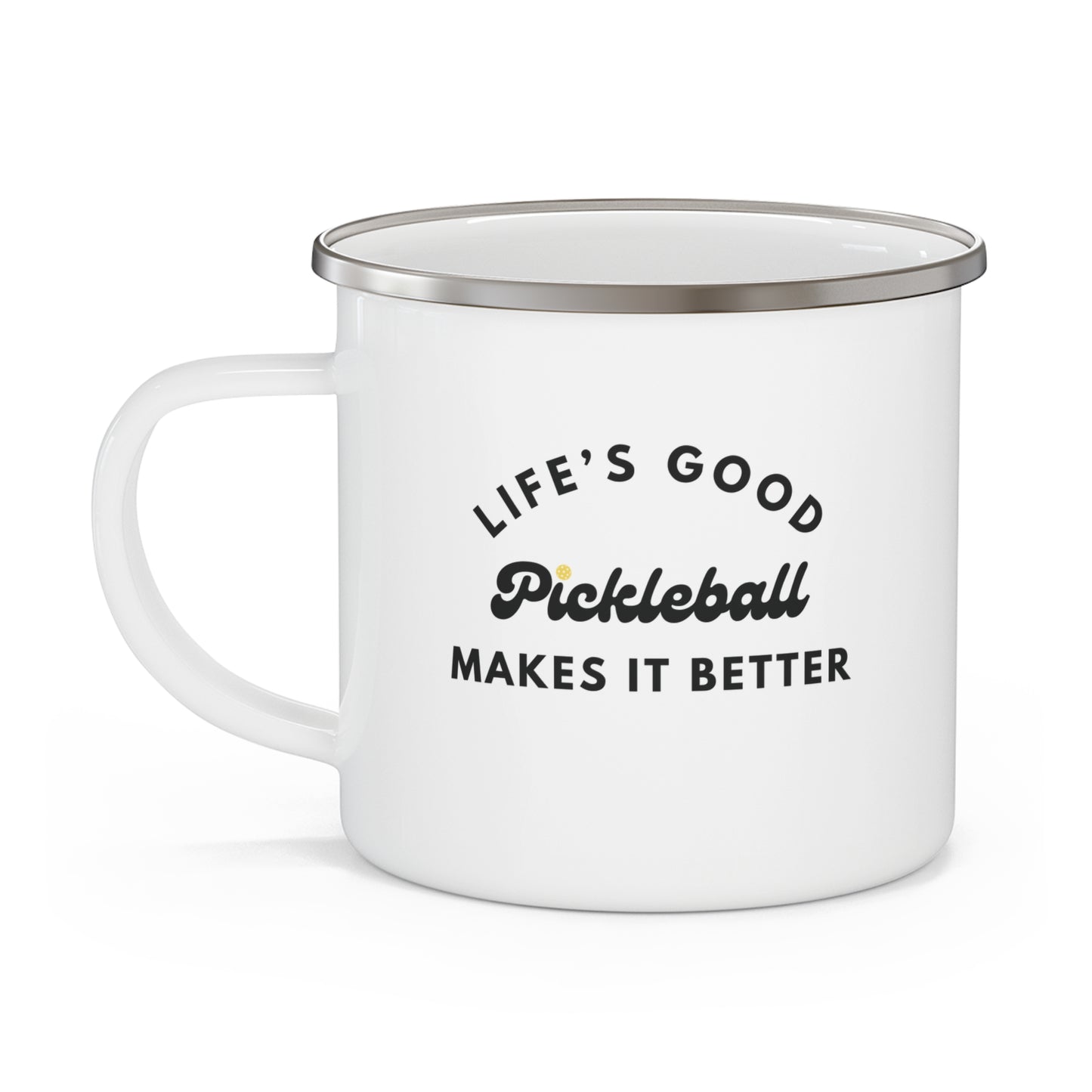 Pickleball Makes It Better Enamel Mug