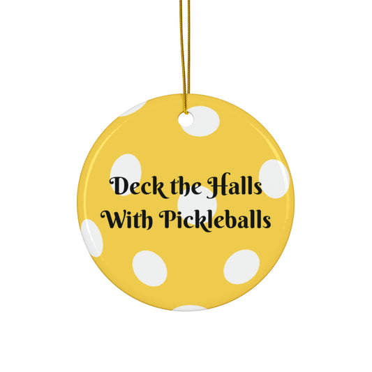 Deck the Halls with Pickleballs Ornament