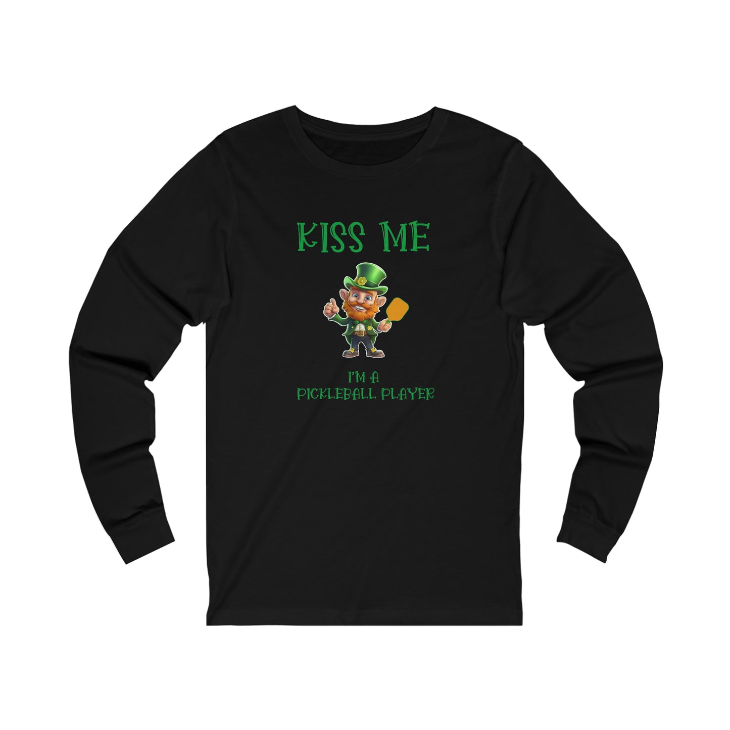 Kiss Me I'm A Pickleball Player Unisex Long Sleeve Tee