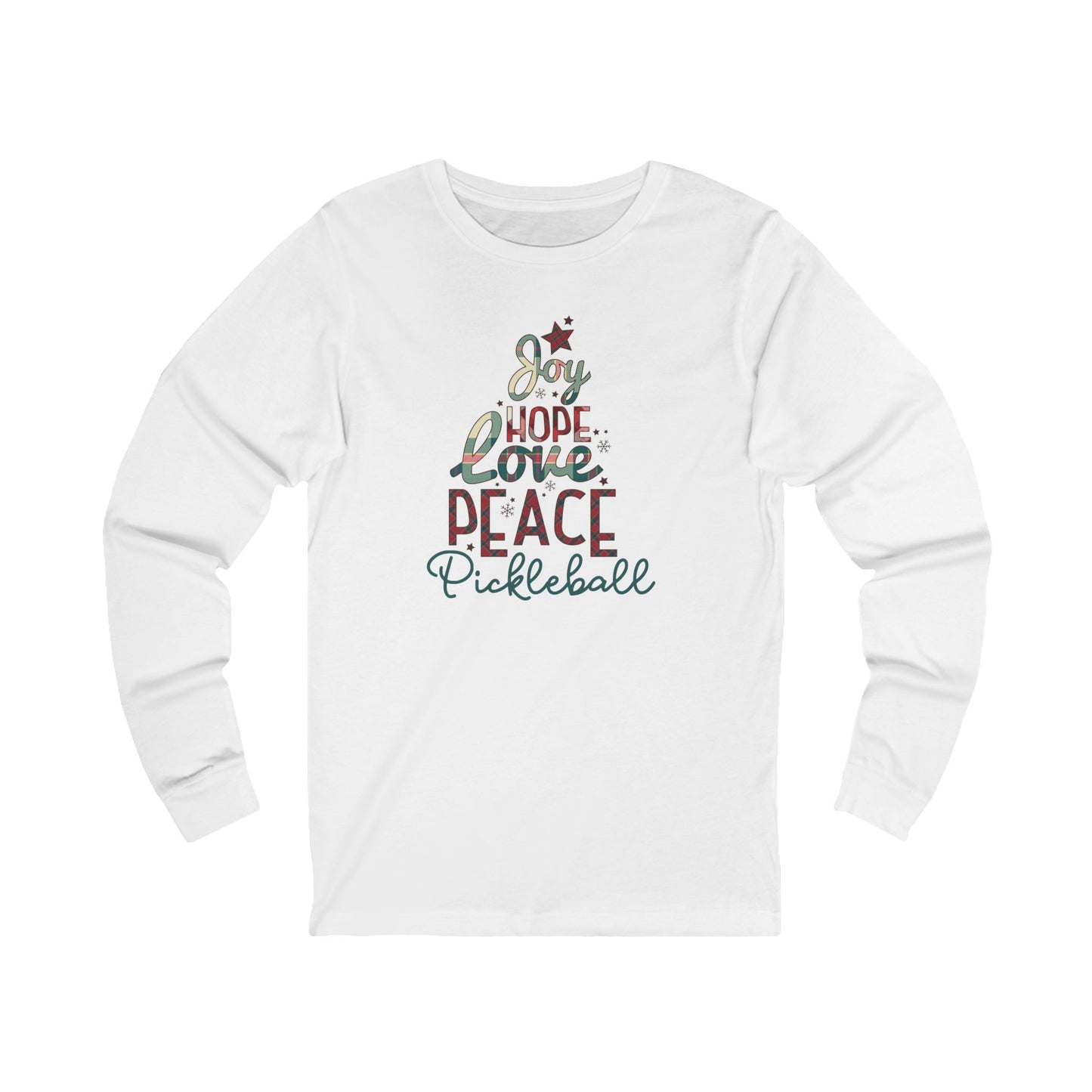 Joy Hope Love Peace Pickleball Unisex Long Sleeve Tee