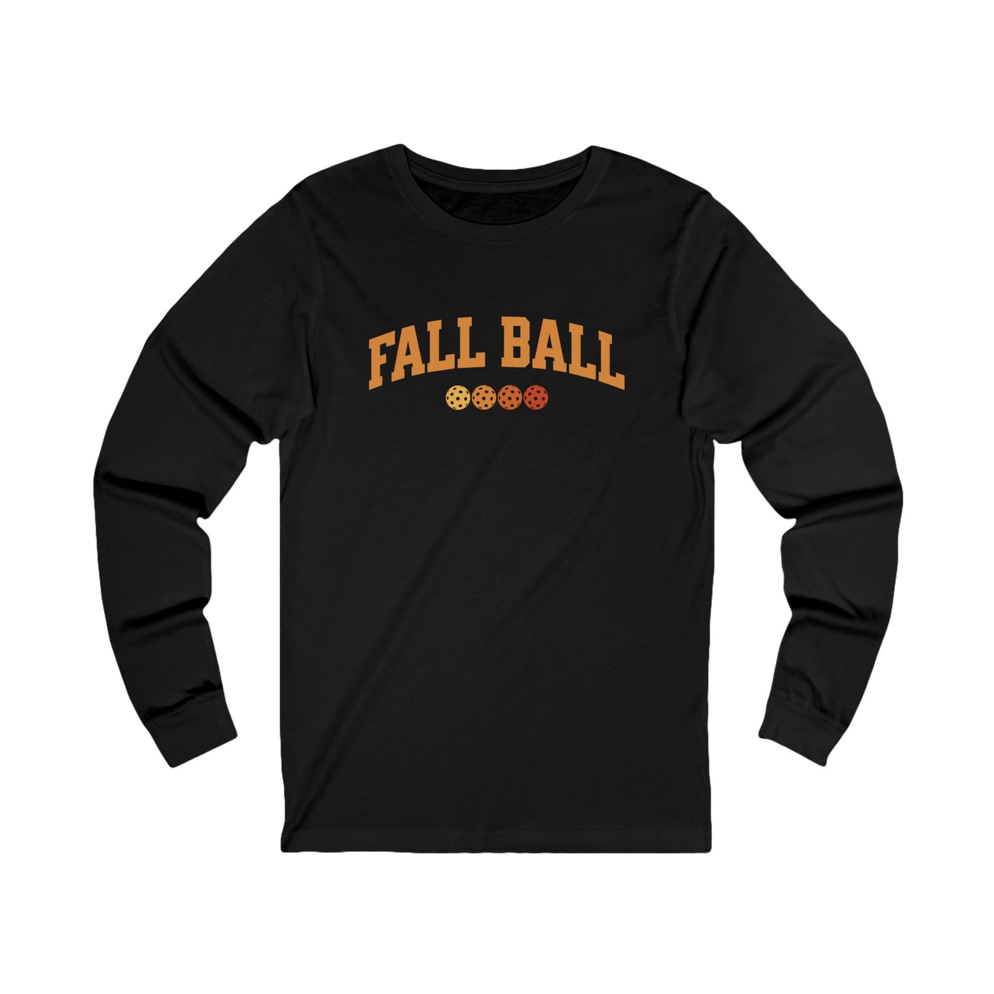 Fall Ball Pickleball Unisex Long Sleeve Tee