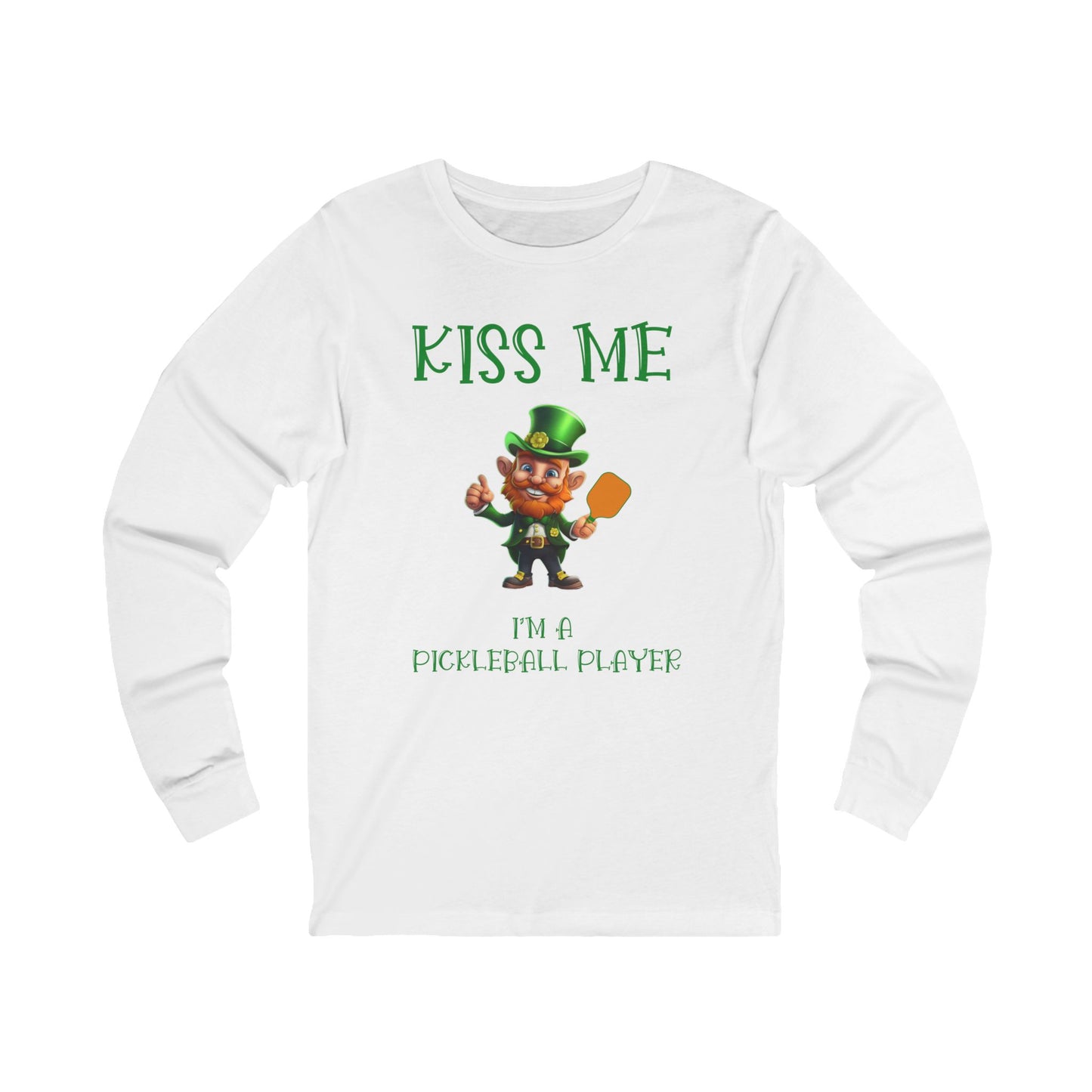 Kiss Me I'm A Pickleball Player Unisex Long Sleeve Tee