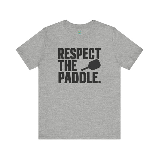 Respect The Paddle Unisex Tee