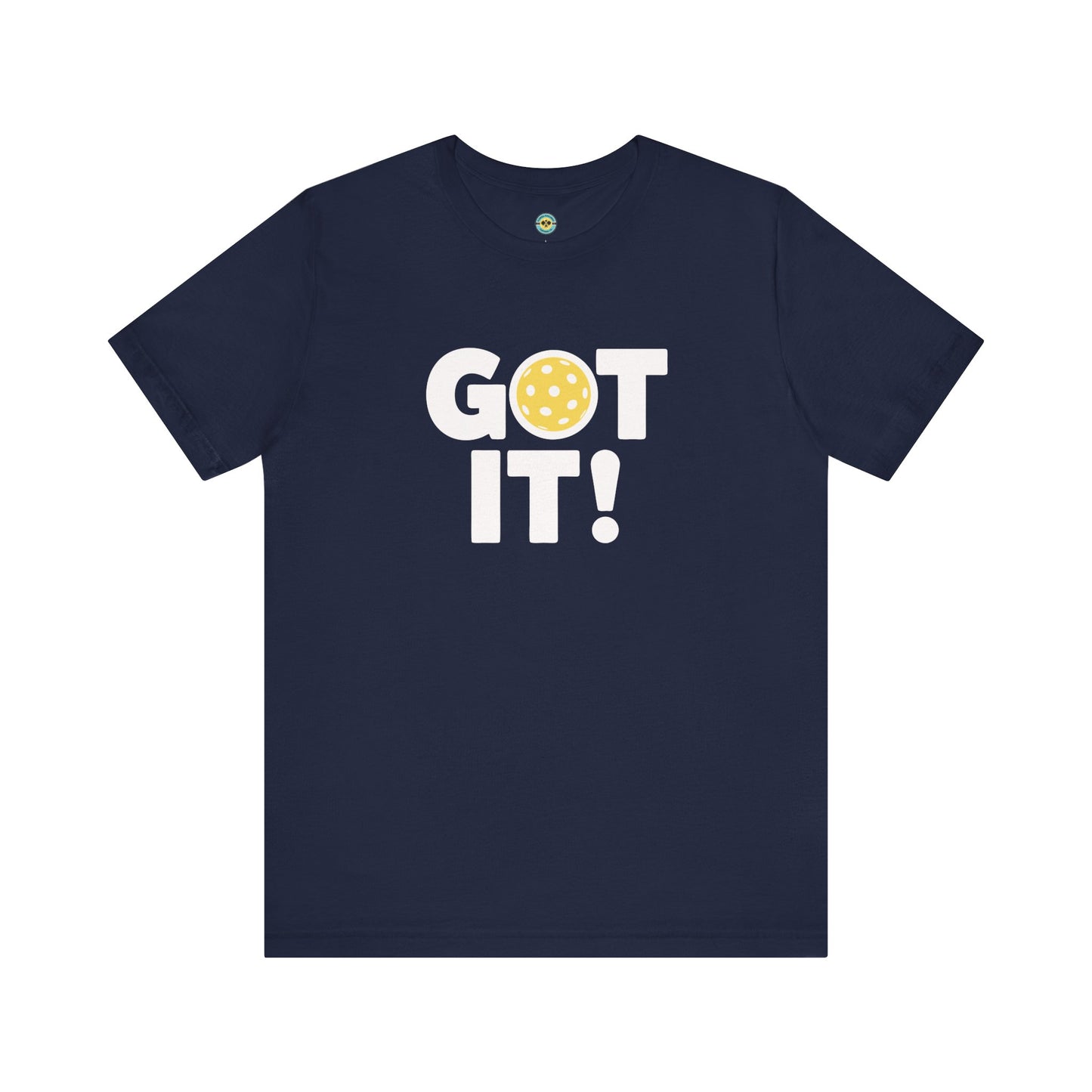Got It! Oops. Yours Unisex Tee