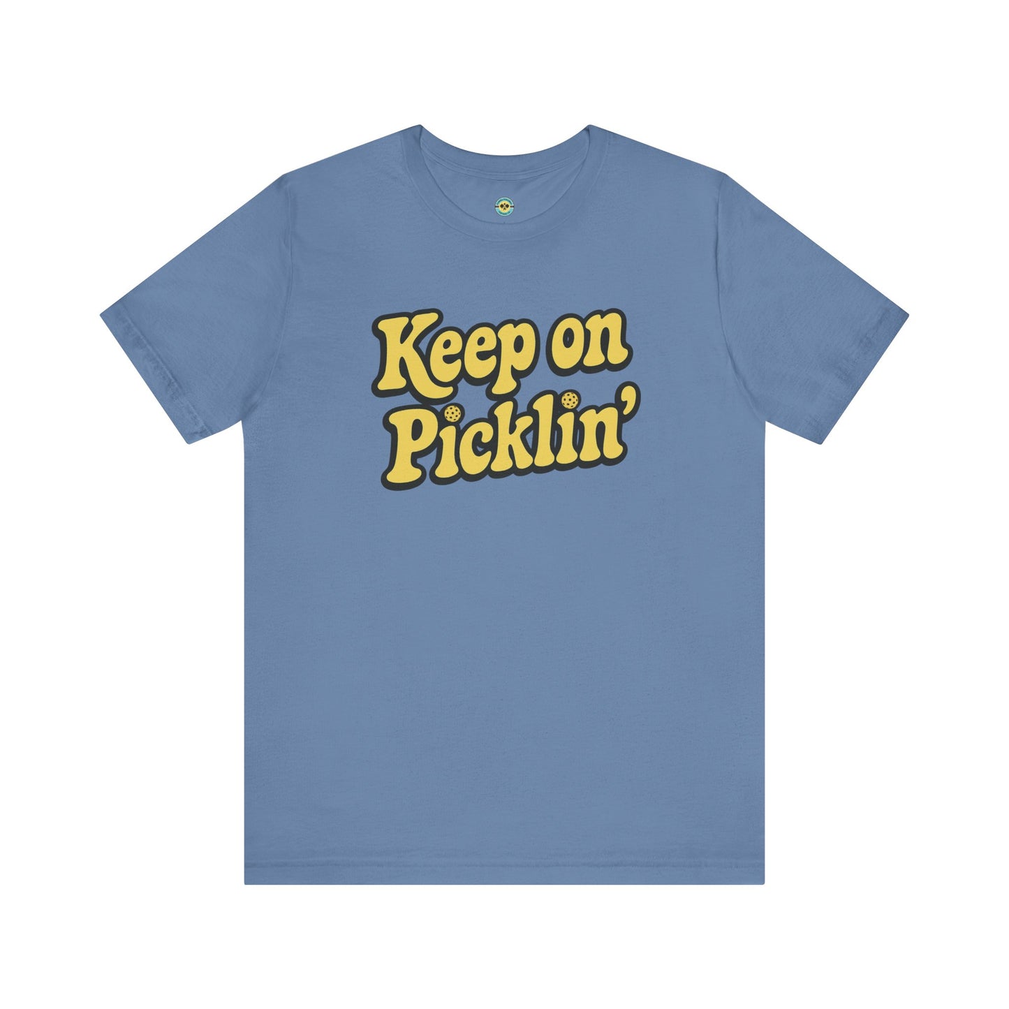 Keep On Picklin' Unisex Tee