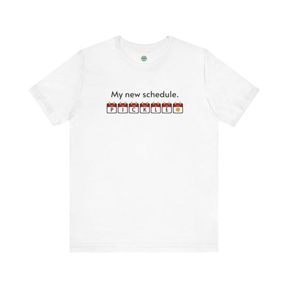 My New Schedule Pickleball Unisex Tee