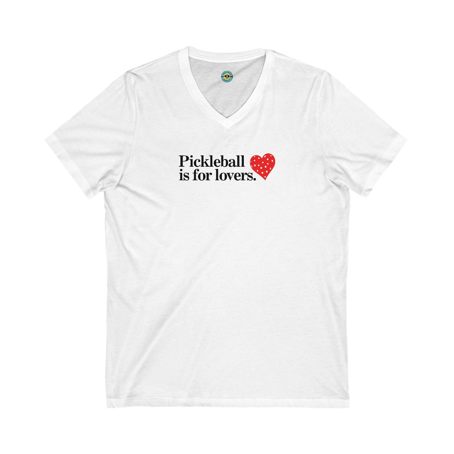 Pickleball Is For Lovers Unisex V-neck Tee