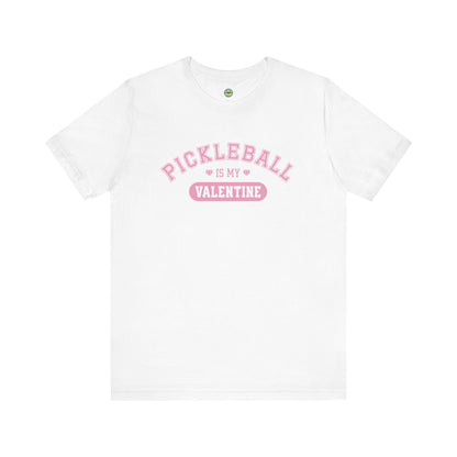 Pickleball Is My Valentine Unisex Tee