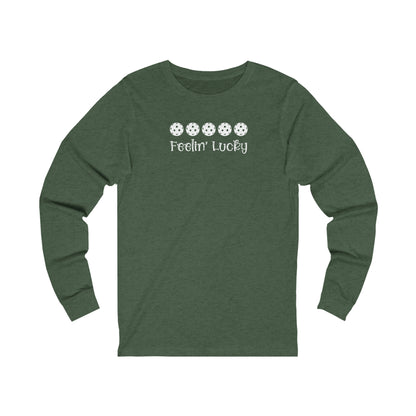 Feelin' Lucky Pickleball Unisex Long Sleeve Tee