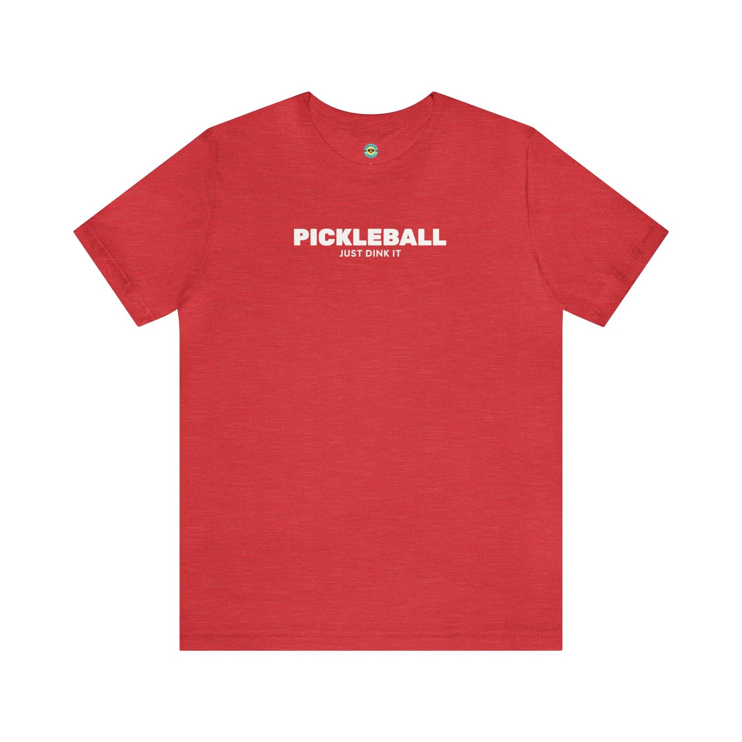 Pickleball Just Dink It Unisex Tee