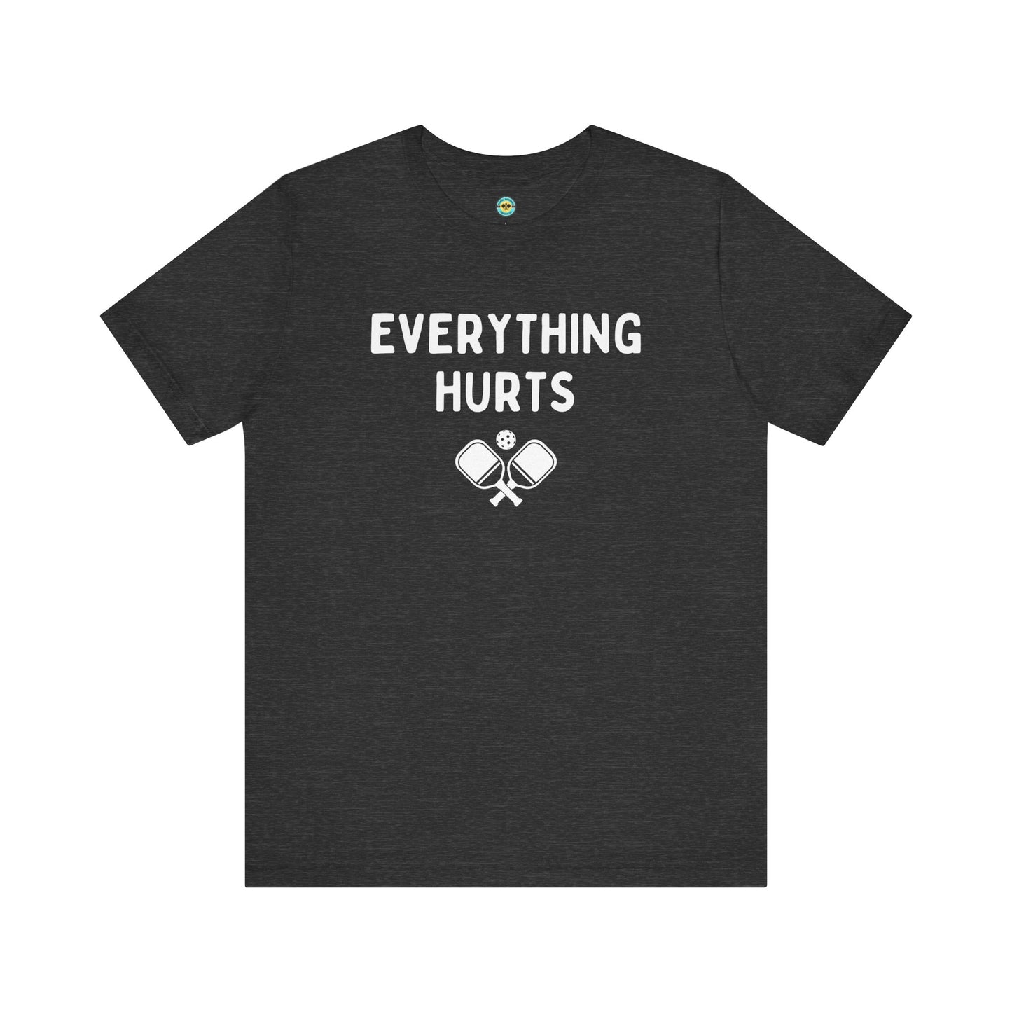 Everything Hurts Unisex Tee