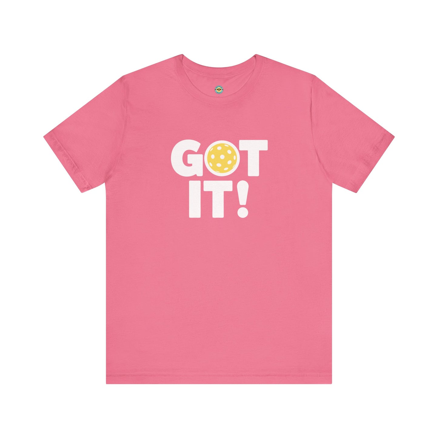Got It! Oops. Yours Unisex Tee